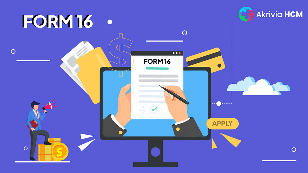 What is form 16?