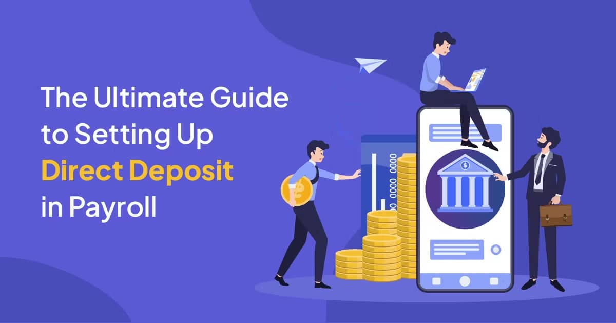 The-Ultimate-Guide-to-Setting-Up-Direct-Deposit-in-Payroll